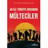 AB ile Türkiye Arasında Mülteciler