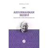 Abdurrahman Bedevi: Hayatı, Eserleri ve İslam Düşüncesindeki Yeri