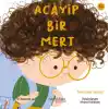 Acayip Bir Mert