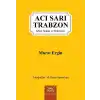 Acı Sarı Trabzon