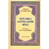 Açıklamalı Kuranı Kerim Meali Metinsiz (Cep Boy)