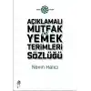 Açıklamalı Mutfak ve Yemek Terimleri Sözlüğü
