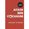 Açılın Ben Çocuğum - Eğitim Serisi