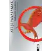 Açlık Oyunları 2 - Ateşi Yakalamak