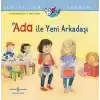Ada İle Yeni Arkadaşı İlk Okuma Kitabım