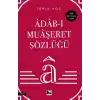Âdâb-ı Muâşeret Sözlüğü