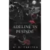 Adeline’ın Peşinde (Ciltli)