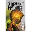 Âdem’den Önce