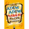 Adım Adım Başarı - Okul ve Sınav Başarısı İçin Başucu Kitabı