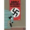 Adolf Hitler’i Öldürdüm