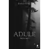 Adule - Düş ve Ölüm
