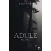 Adule - Düş ve Ölüm