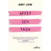Affet Sev Yaşa