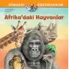 Afrika’daki Hayvanlar Dünyayı Öğreniyorum