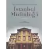 Ağa Kapısından Şeyhülislamlığa İstanbul Müftülüğü