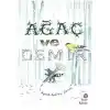 Ağaç ve Demir