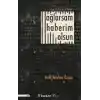 Ağlarsam Haberim Olsun
