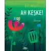 Ah Keşke!