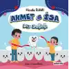 Ahmet ile İsa Diş Sağlığı