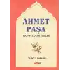 Ahmet Paşa Hayatı - Sanatı - Eserleri