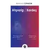 Ahparig / Kardeş