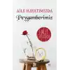 Aile Hayatımızda Peygamberimiz