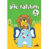 Aile Katılım 4+ Yaş