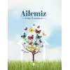 Ailemiz En Değerli Hazinemiz