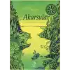 Akarsular - Deniz, Göl ve Irmaklar Boyunca Gezinti