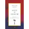 Akıl ve Erdem - Türkiye nin Toplumsal Muhayyilesi