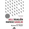 Akıllı İnsanların Mantıksız Kararları