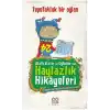Akıllı Kızlar ve Oğlanlar İçin Haylazlık Hikayeleri