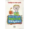 Akıllı Kızlar ve Oğlanlar İçin Haylazlık Hikâyeleri- Tanıdığım En Cesur Çocuk