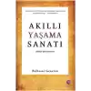 Akıllı Yaşama Sanatı
