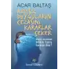 Akılsız Duyguların Cezasını Kararlar Çeker