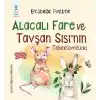 Alacalı Fare ve Tavşan Sisi’nin Tekerlemeleri