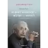 Albert Einstein’ın Bilimi ve Hayatı
