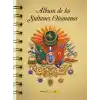 Album de los Sultanes Ottomanos (İspanyolca)