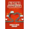 Aldatma ve Sadakatsizlik
