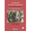 Alevilikte Ocaklar Gerçeği