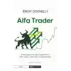 Alfa Trader: Profesyonel Alım Satım İşlemlerinin Zihin Yapısı, Yöntemleri ve Matematiği