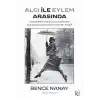 Algı İle Eylem Arasında