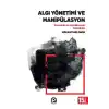 Algı Yönetimi ve Manipülasyon