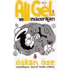 Ali Gel Ve Maceraları 1
