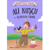 Ali Kuşçu ve Uçamayan Gülibik - Dedemin Masal Krallığı 1
