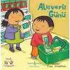 Alışveriş Günü – Minik Yardımcılar