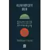 Allah Her Şeyi Bilir
