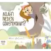 Allahı Neden Göremiyorum? - Küçük Mervenin Büyük Soruları 1