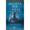 Allaha Aşk İle Ulaş
