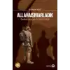Allahaısmarladık Çanakkale Savaşında Bir Şehidin Günlüğü